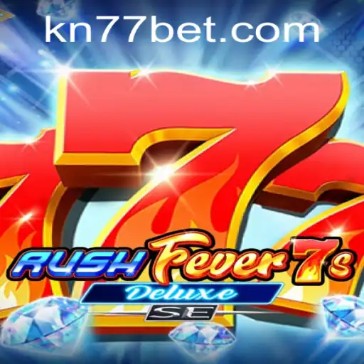 Reviving Excitement in Gaming with RushFever7sDeluxeSE and KN77