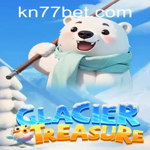 Exploring the Exciting World of GlacierTreasure: A Comprehensive Guide