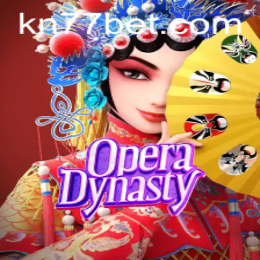 Exploring the Exciting World of OperaDynasty with KN77